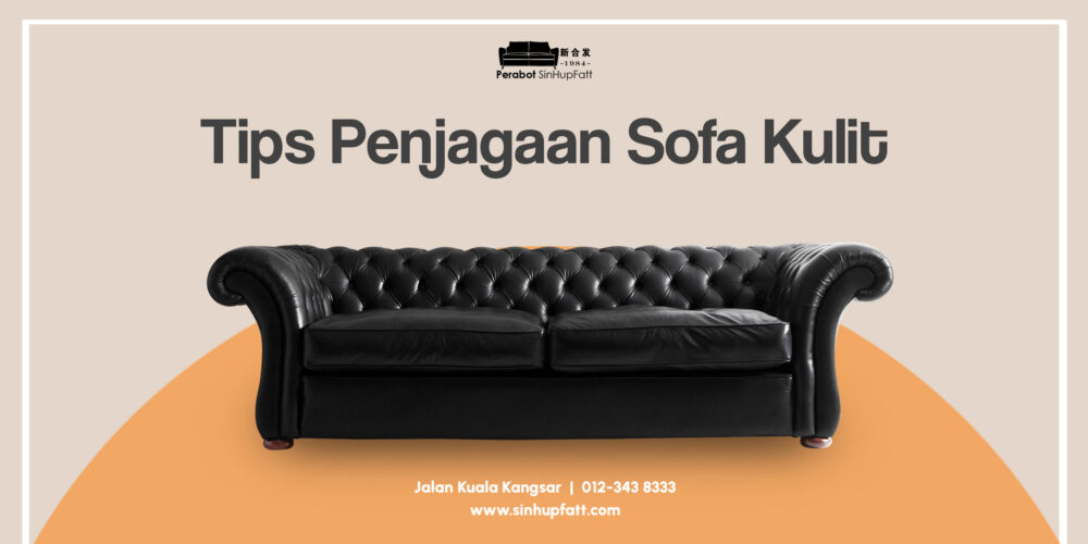 FB Cover Tips Penjagaan Sofa Kulit 1